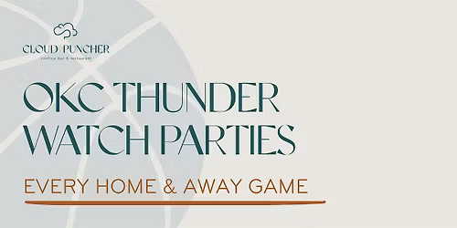 OKC Thunder Watch Parties at Cloud Puncher