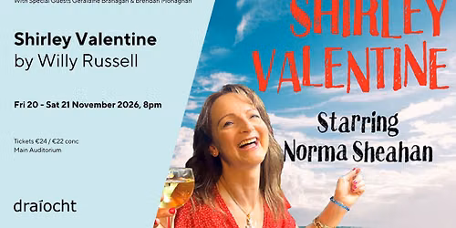 Shirley Valentine by Willy Russell