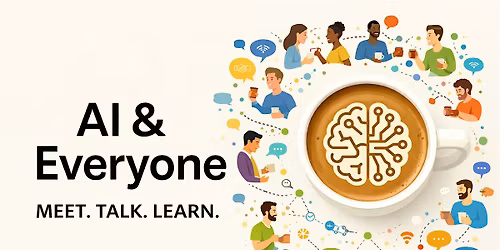AI & Everyone \u2014 Biggest in-person meetup in the area!