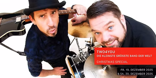 Two4you \u2013 die kleinste gr\u00f6sste Band der Welt - Christmas Special
