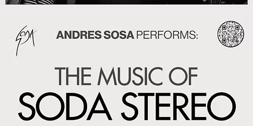 Andres Sosa Performs The Music Of Soda Stereo