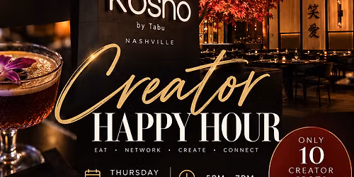 Creator Happy Hour by Kosho