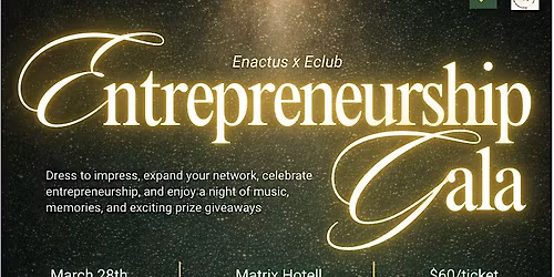 Enactus x eClub Entrepreneurship Gala