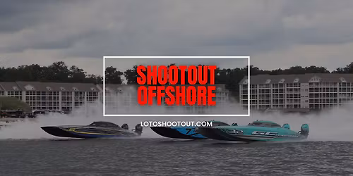 Shootout Offshore
