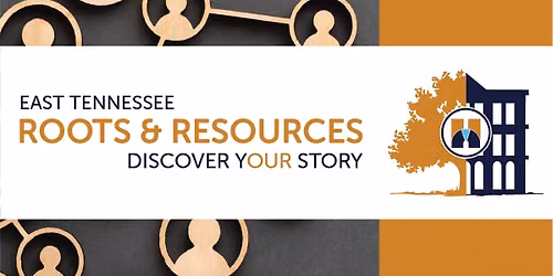 East Tennessee Roots & Resources