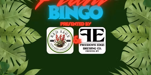 Plant Bingo Presented by Red Sage Apothecary