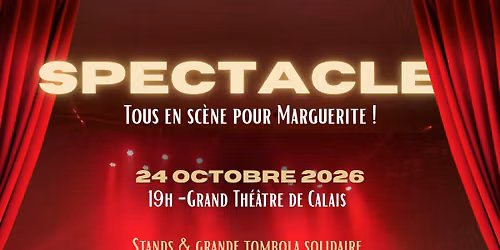 Tous en sc\u00e8ne pour Marguerite - Th\u00e9\u00e2tre de Calais 