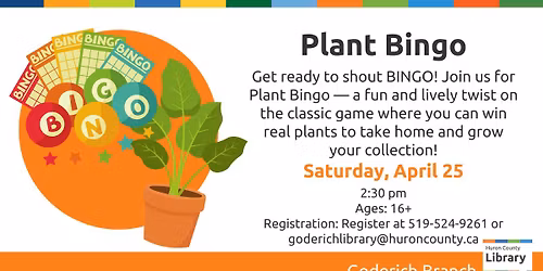 Plant Bingo - Goderich Branch