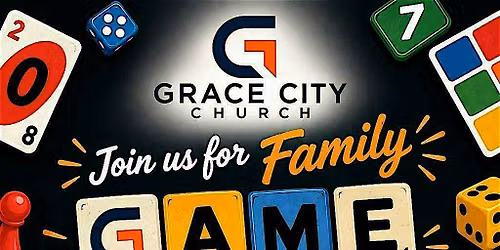 Grace City Church Family Game Night