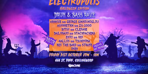 Electropolis | Halloween Edition Drum & Bass Rave | 31 October