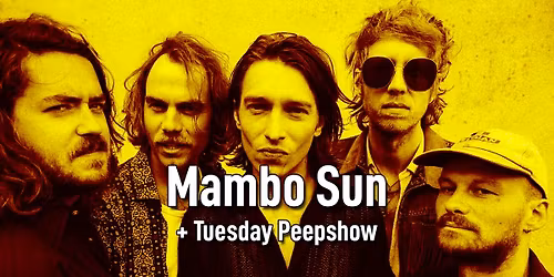 Mambo Sun + Tuesday Peepshow | Cafe Rocks