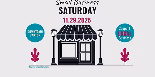Small Business Saturday in Downtown Canton!