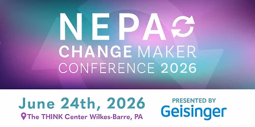 NEPA Change Maker Conference