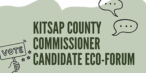 Kitsap County Commissioner Eco-Forum