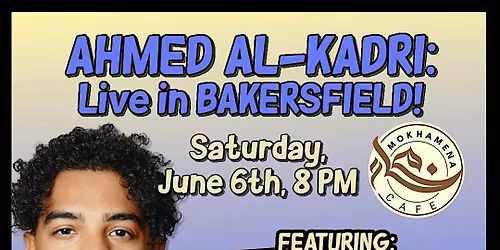 Yemeni - American Comedian Ahmed Al-kadri Live in Bakersfield!