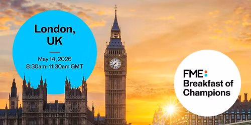 FME Breakfast of Champions: London