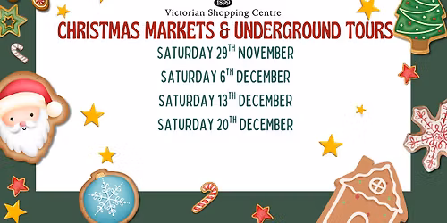 Royal Arcade, Keighley, Christmas Markets & Underground Tours