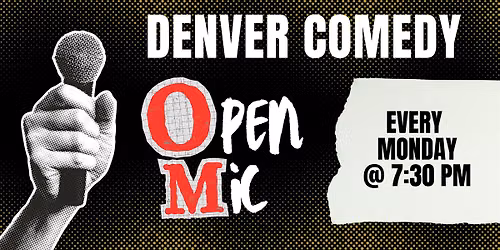 Denver Comedy Open Mic