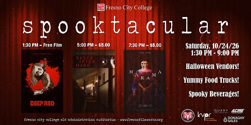 Fresno Filmworks presents: SPOOKTACULAR