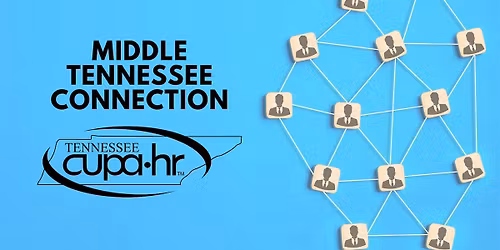 CUPA-HR Tennessee: Middle  Tennessee Connection