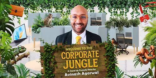 CORPORATE JUNGLE! A Stand up Comedy Show