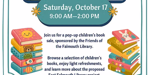 Pop-Up Children's Book Sale and Open House at the East Falmouth Library