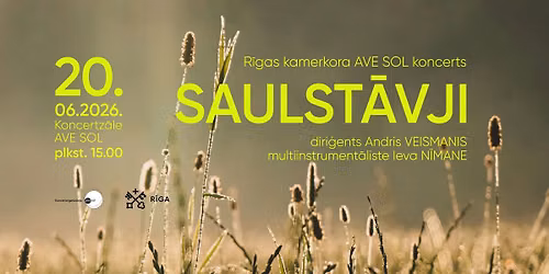 R\u012bgas kamerkora \u201cAve Sol\u201d koncerts \u201cSaulst\u0101vji\u201d 