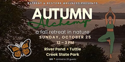 Autumn Alchemy: A Fall Retreat in Nature