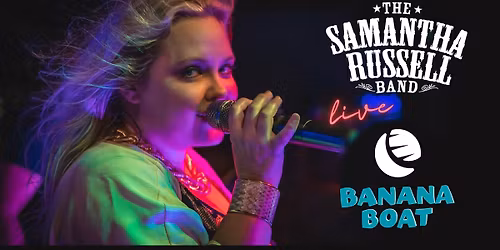 Samantha Russell Band BACK at Banana Boat, Boynton Beach