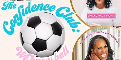 Confidence Club: We Know Ball (World Cup Edition)