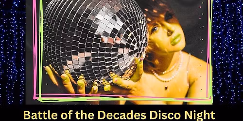 Battle of the Decades PARTY NIGHT