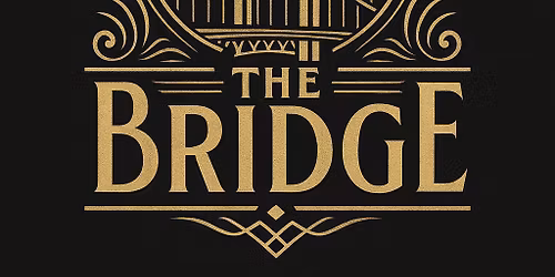Second Saturdays with The Bridge