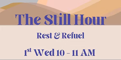 The Still Hour