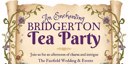 An Enchanting Bridgerton Tea Party