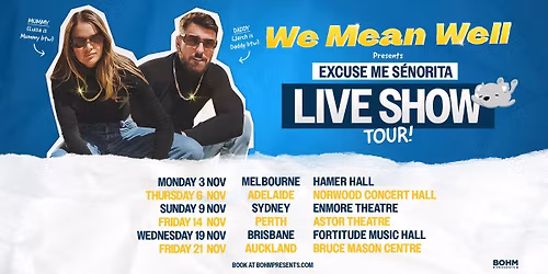 We Mean Well - Auckland