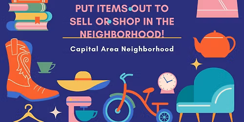 Downtown Capitol Area Neighborhood Yard Sale!