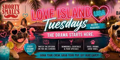 Love Island Tuesdays: Coupled Up at Bark Bar