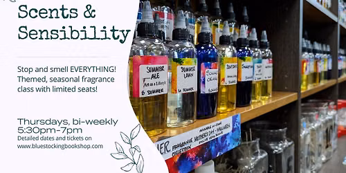 Scents & Sensibility Fragrance Class