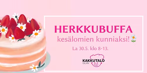 HERKKUBUFFA kes\u00e4lomien kunniaksi!\ud83c\udf3c