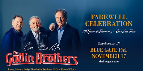 Gatlin Brothers - 70 Years of Harmony Farewell Tour