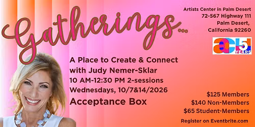 Gatherings: The Acceptance Box: 2 Days with Judy Nemer Sklar