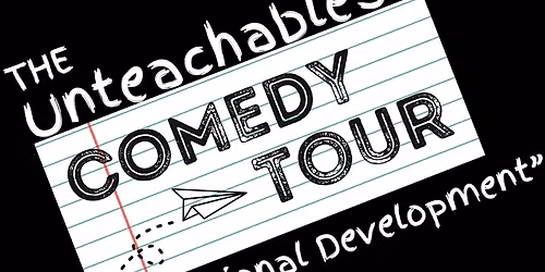 The Unteachables Comedy Tour