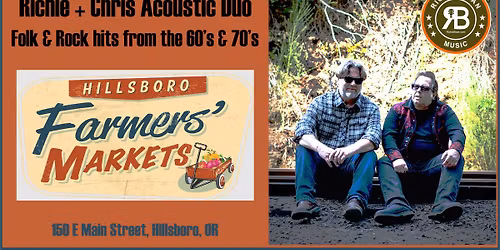 Richie + Chris Acoustic Duo @ Hillsboro Farmers Market