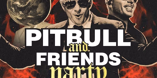 Pitbull and Friends Party - 00s and 10s Throwbacks!