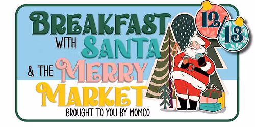 37th Annual Breakfast with Santa with MomCo Merry Market