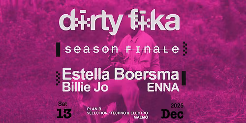 Dirty Fika Season Finale w\/ Estella Boersma & Billie Jo