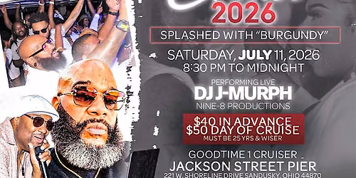 ULTIMATE WHITE PARTY CRUISE 2026, SPLASHED WITH BURGUNDY!!!