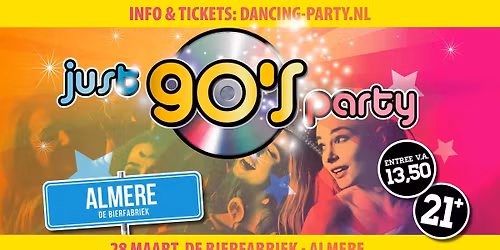 JUST 90's Party \u2022 Almere