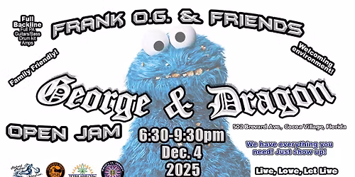 GEORGE & DRAGON \/ FRANK O.G. & FRIENDS OPEN JAM - THU DEC 4, 2025