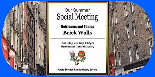 Anglo Scottish FHS Branch Meeting